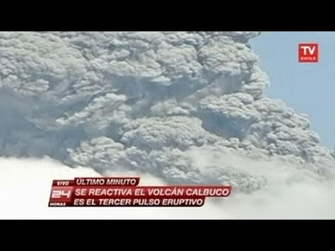 chiles calbuco volcano erupts a third time